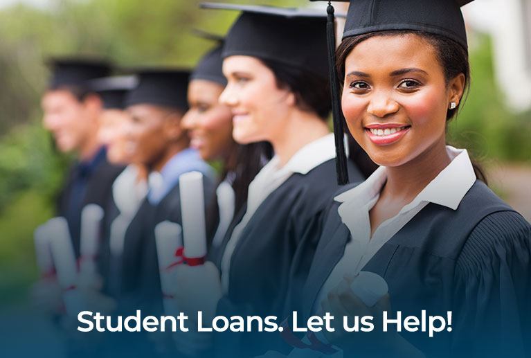 Student Loans? Let us help.