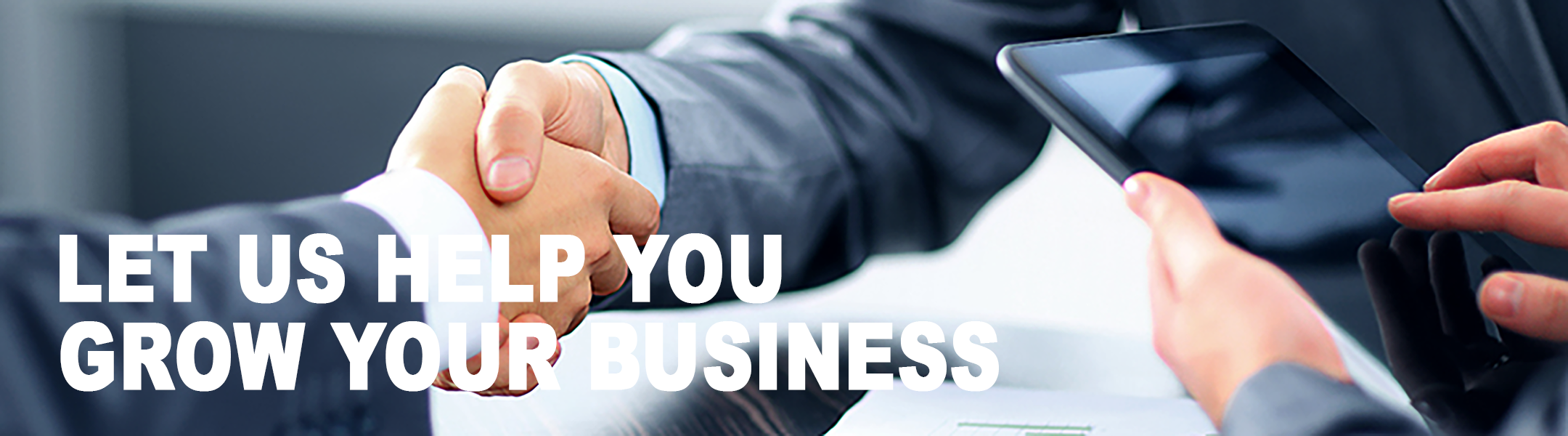 Let Us Help You Grow Your Business